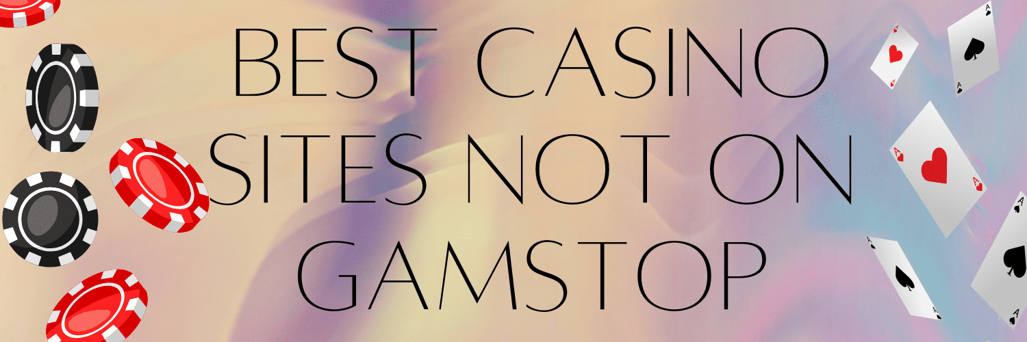 Exploring the Benefits of Non Gamstop Casinos