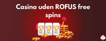 Casinoer Uden Rufus Skab Din Egen Spilleoplevelse Casinoer Uden Rufus Skab Din Egen Spilleoplevelse